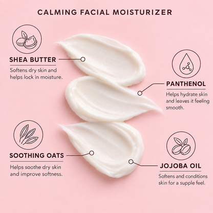 Calming facial moisturizer with white cream dollops; labels for shea butter, oats, panthenol
