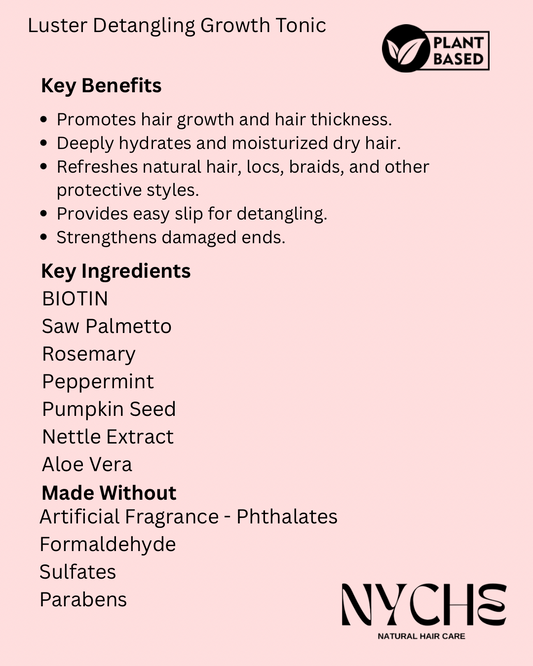 Luster- Detangling Hair Growth Tonic with BIOTIN, Nettle Extract, Rosemary, Pumpkin, & Saw Palmetto